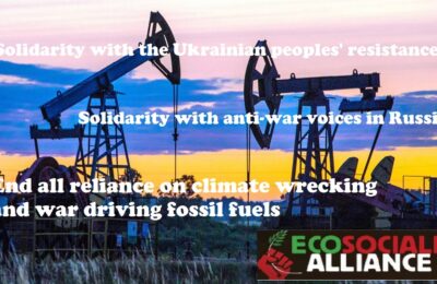 Ecosocialist Alliance- Ukraine and the Climate Emergency