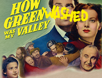 How Greenwashed Is My Valley…