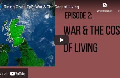 War and the Cost of Living- The Rising Clyde, episode 2