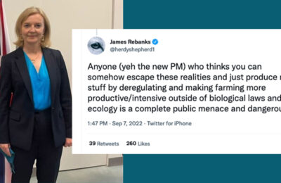 UK’s new Prime Minister “dangerous” for the environment, food and farming