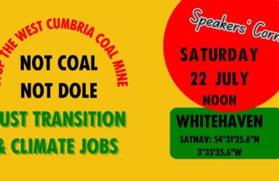 Support the ongoing campaign against the West Cumbria coal mine